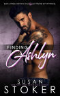 Finding Ashlyn (A Navy SEAL Military Romantic Suspense Novel)