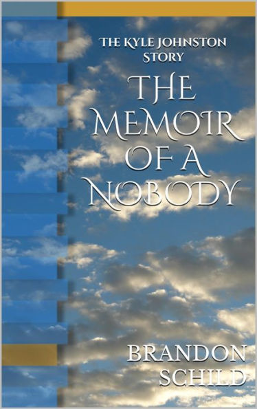 The Memoir of a Nobody