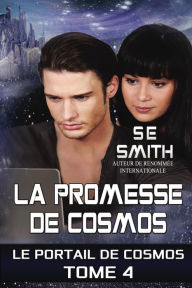 Title: La Promesse de Cosmos, Author: S. E. Smith
