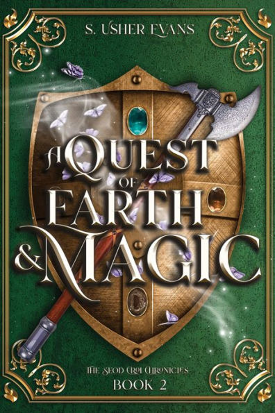 A Quest of Earth and Magic: A Young Adult Epic Fantasy Novel