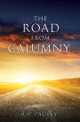 The Road From Calumny