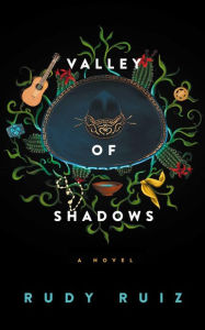 Best audio books torrent download Valley of Shadows: A Novel by Rudy Ruiz, Rudy Ruiz PDF
