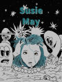 Susie May: Space Cadet Series