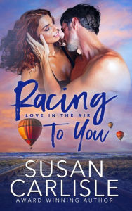 Title: Racing to You, Author: Susan Carlisle