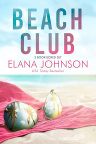 Title: Beach Club Boxed Set: 3 Series Starters in the Getaway Bay® Romance World, Author: Elana Johnson