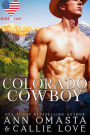 States of Love: Colorado Cowboy: A Spicy Enemies-to-Lovers Romance Featuring a Cowboy Widower