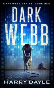 Title: Dark Webb, Author: Harry Dayle