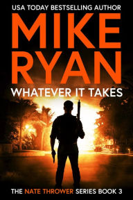Title: Whatever It Takes, Author: Mike Ryan