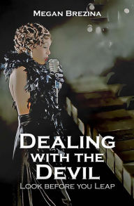 Title: Dealing with the Devil, Author: Megan Brezina