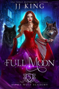Title: Full Moon, Author: JJ King