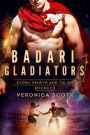 Badari Gladiators: Kyden, Rennyr and Talinn Books 1-3