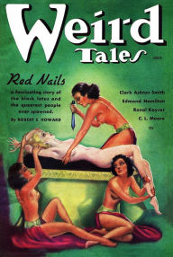 Title: Red Nails By ROBERT E. HOWARD, Author: Robert E. Howard