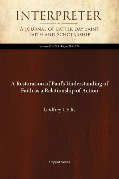 A Restoration of Paul's Understanding of Faith as a Relationship of Action