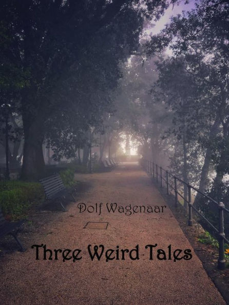 Three Weird Tales