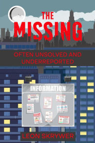 Title: The Missing: A Novel by Leon Skrywer, Author: Walter Dees