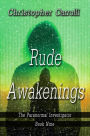 Rude Awakenings