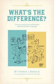 Title: What's the Difference, Author: Thomas J. Baechle