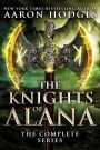 The Knights of Alana: The Complete Trilogy