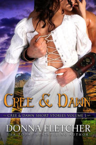 Title: Cree & Dawn: Cree & Dawn Short Stories Volume 1, Author: Donna Fletcher