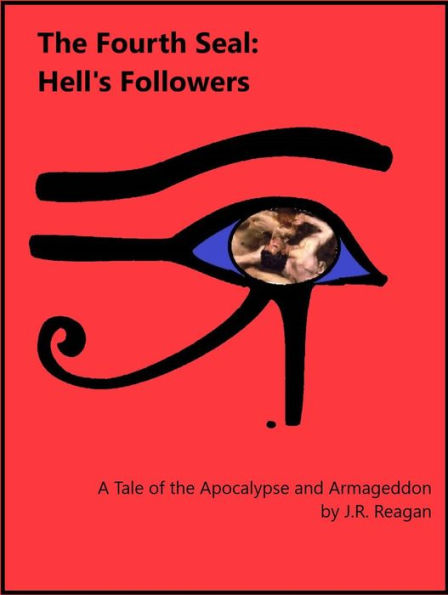 THE FOURTH SEAL: HELL'S FOLLOWERS