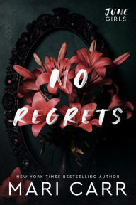 Title: No Regrets, Author: Mari Carr