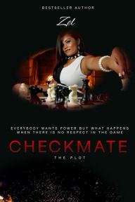 Title: Checkmate The Plot, Author: Zel Watts