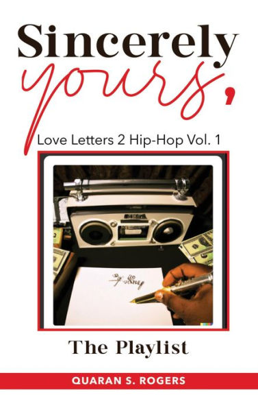 Sincerely Yours, Love Letters 2 Hip-Hop Vol. 1