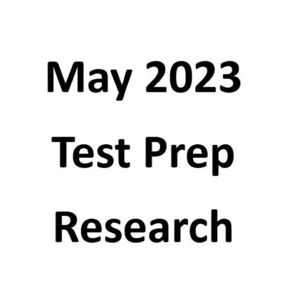 May 2023 Test Prep Research
