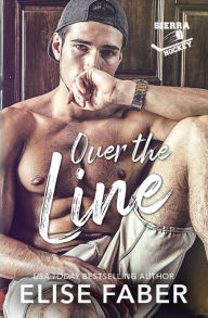 Title: Over the Line, Author: Elise Faber
