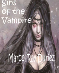 Title: Sins of the Vampire, Author: Marcel Ray Duriez