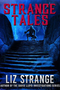 Title: Strange Tales, Author: Liz Strange