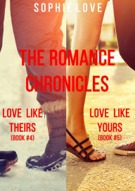 The Romance Chronicles Bundle (Books 4 and 5)