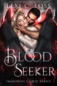 Title: Blood Seeker, Author: Lexi C. Foss