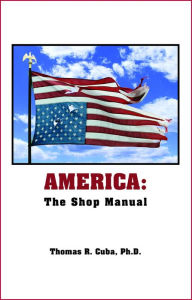 Title: America: The Shop Manual, Author: Thomas R. Cuba