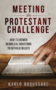 Title: Meeting the Protestant Challenge, Author: Karlo Broussard