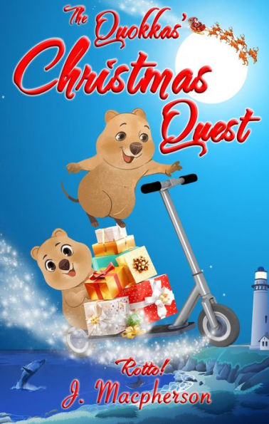 The Quokkas' Christmas Quest: A Christmas adventure for ages 8+