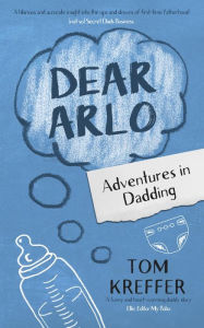 Title: Dear Arlo, Author: Tom Kreffer