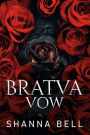 Bratva Vow: a dark mafia romance