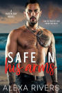 Safe In His Arms: A Small Town Romantic Suspense