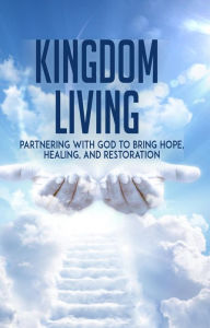 Title: Kingdom Living, Author: Dr. Brandon C. Clark