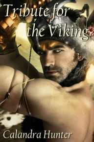 Title: Tribute for the Viking, Author: Calandra Hunter