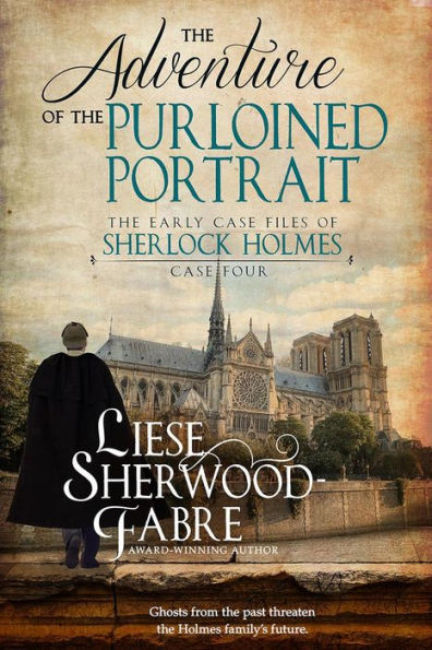 The Adventure of the Purloined Portrait: The Gripping Fourth Mystery of Young Sherlock Holmes
