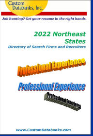 Title: 2022 Northeast States Directory of Search Firms and Recruiters: Job Hunting? Get Your Resume in the Right Hands, Author: Jane Lockshin