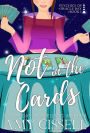 Not in the Cards: A Paranormal Romance With a Touch of Mystery