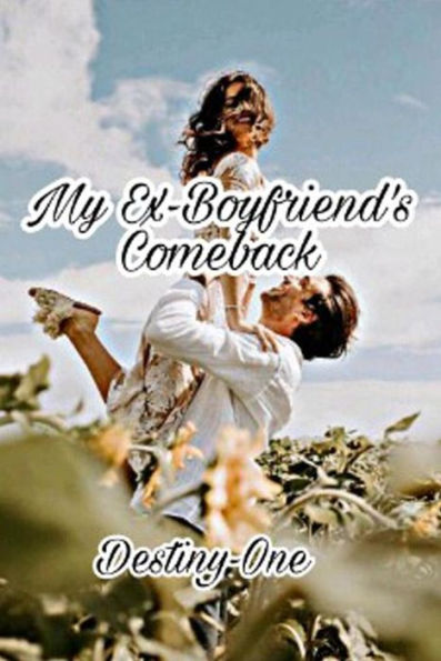 My Ex-boyfriend's Comeback
