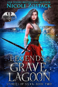 Title: Legends of the Grave Lagoon, Author: Nicole Zoltack