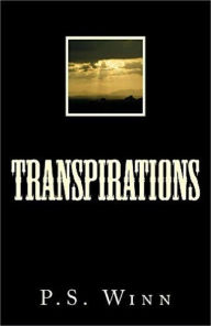 Title: Transpirations, Author: P. S. Winn