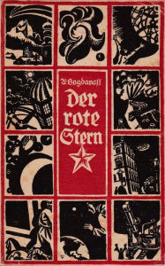 Title: Der rote Stern, Author: Alexander Bogdanow