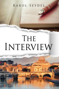 Title: The Interview, Author: Karol Seydel