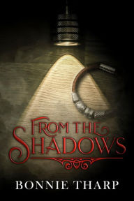 Title: From the Shadows, Author: Bonnie Tharp